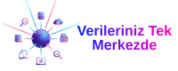 Tüm Verilerinizi Tek Merkeze Bağlayın